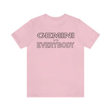 GEMINI vs EVERYBODY T SHIRT