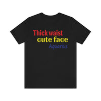 THICK AQUARIUS T SHIRT