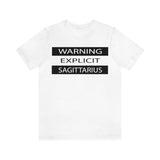 WARNING SAGITTARIUS T SHIRT