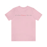 IT'S THE CANCER FOR ME T SHIRT