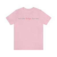 IT'S THE VIRGO FOR ME T SHIRT