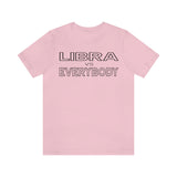 LIBRA vs EVERYBODY T SHIRT