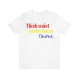 THICK TAURUS T SHIRT