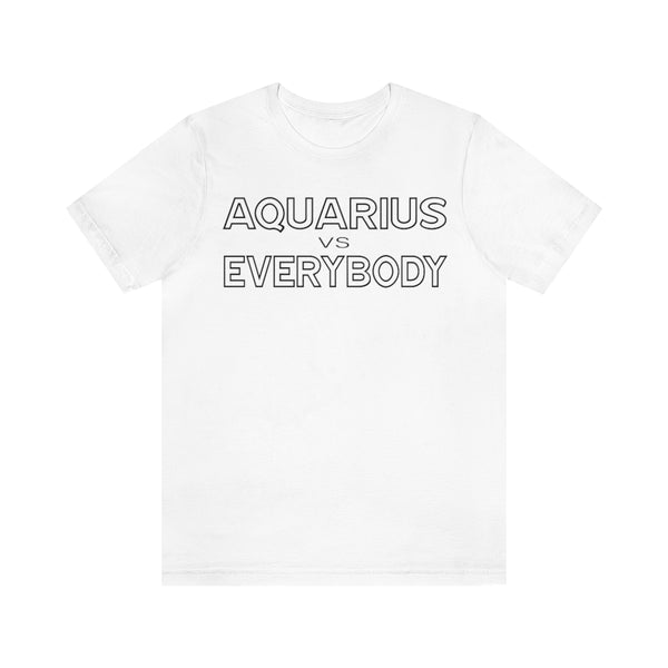 AQUARIUS vs EVERYBODY T SHIRT