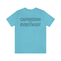 CAPRICORN vs EVERYBODY T SHIRT