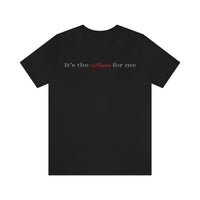 IT'S THE ARIES FOR ME T SHIRT